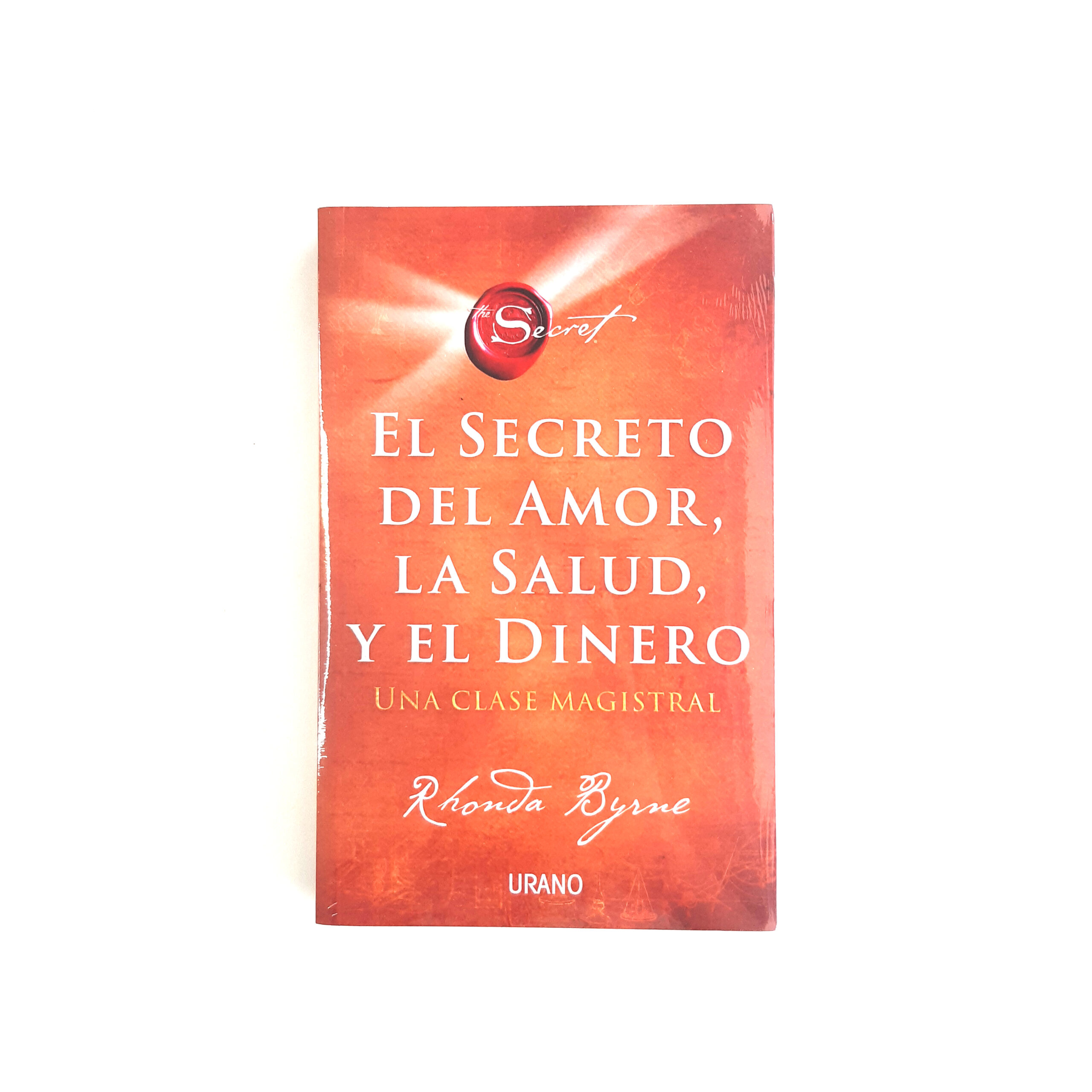 El Secreto Del Amor La Salud Y El Dinero Alas Libertad Consciente 6110